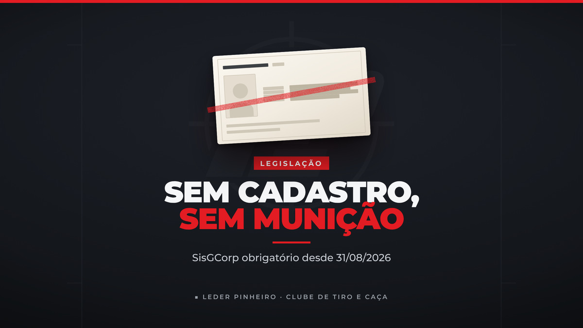 Cadastro no SisGCorp passa a ser obrigatório para a compra de munições a partir de 31 de agosto de 2026