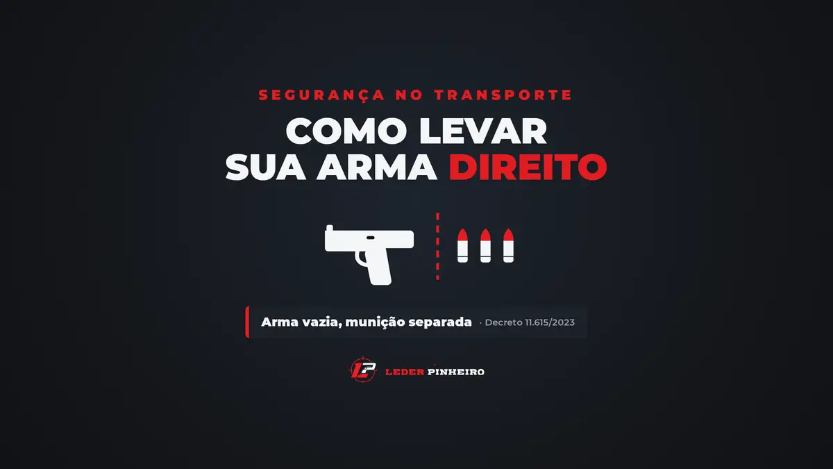 Como levar sua arma direito: arma vazia, munição separada - Clube Leder Pinheiro