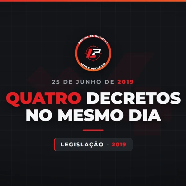 Quatro decretos de arma no mesmo dia — Clube de Tiro Leder Pinheiro